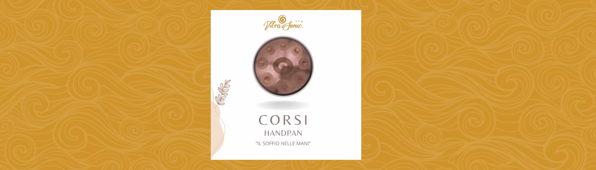 Corso Handpan - 1° livello 11/04/24 e 18/04/24